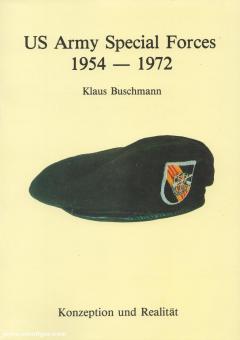 Buschmann, Klaus : Forces spéciales de l'armée américaine 1952-1974 