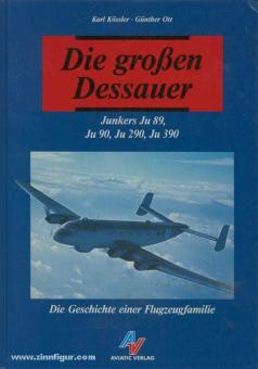 Kössler, K./Ott, G.: Die großen Dessauer. Junkers Ju 89, Ju 90, Ju 290, Ju 390. Die Geschichte einer Flugzeugfamilie 