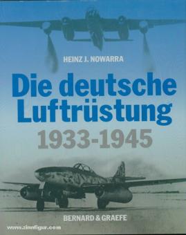 Nowarra, H.J. : Die deutsche Luftrüstung 1933-1945. 4 parties en un seul livre 