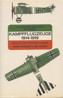 Munson, Kenneth : Avions de combat. Avions de chasse et d'entraînement 1914-1919 