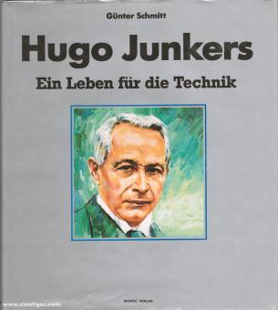 Schmitt, G. : Hugo Junkers 