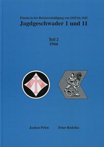 Prien, J./Rodeike, P.: Jagdgeschwader 1 und 11. Band 2 