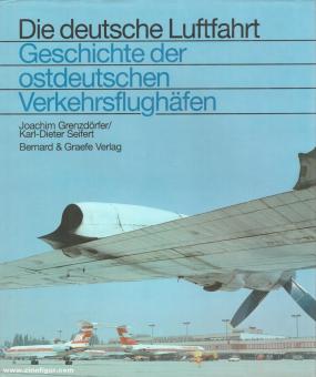 Grenzdörfer/Seifert : Histoire des aéroports commerciaux est-allemands 