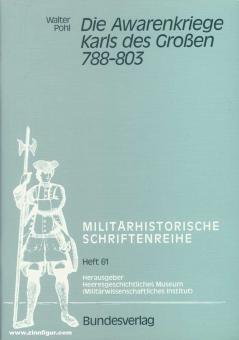 Pohl, Walter : Les guerres avares de Charlemagne 788-803 