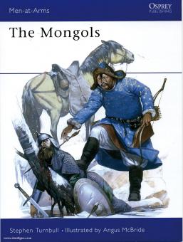 Turnbull, S./McBride, A. (Illustr): The Mongols 