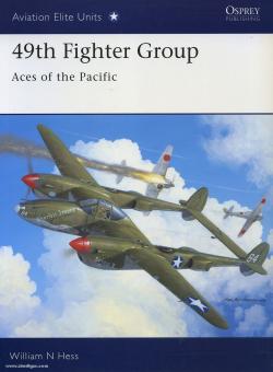 Hess, W. N./Davey, C. (Illustr.) : 49th Fighter Group. Aces of the Pacific 
