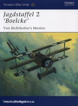 VanWyngarden, G./Dempsey, H. (Illustr.) : Escadron de chasse 2 &quot;Boelcke 
