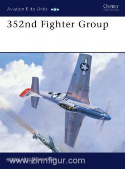 Ivie, T./Tullis, T. (Illustr.) : 352nd Fighter Group 