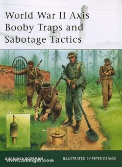 Rottman, G. L./Dennis, P. (Illustr.): World War II Axis Booby Traps and Sabotage Tactics 