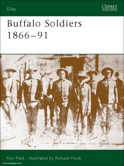Field, R./Hook, R. (ill.) : Buffalo Soldiers 1866-91 
