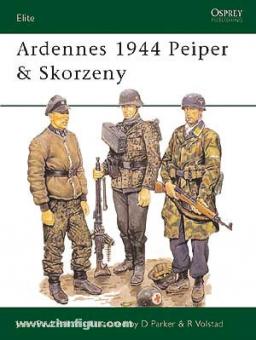 Ardennes 1944 : Peiper et Skorzeny 
