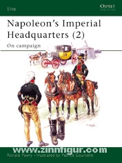 Pawly, R./Courcelle, P. (ill.) : L'état-major impérial de Napoléon. Partie 2 : On Campaign 