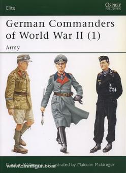 Williamson, G./McGregor, M. (Illustr.): German Commanders of World War II. Teil 1: Army 