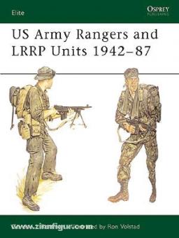 Rottman, G./Volstad, R. : Rangers de l'armée américaine et unités LRRP 1942-1987 
