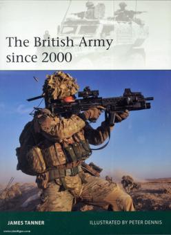 Tanner, J./Dennis, P. (Illustr.) : L'armée britannique depuis 2000 