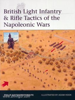 Haythonthwaite, P./Hook, A. (Illustr.) : British Light Infantry & Rifle Tactics of the Napoleonic Wars 