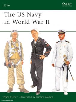 Henry, M./Bujeiro, B. : La marine américaine dans la Seconde Guerre mondiale 