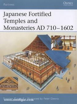 Turnbull, S./Dennis, P. (Illustr.) : Monastères fortifiés japonais AD 946-1603 