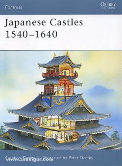 Turnbull, S./Dennis, P. : Châteaux japonais 1540-1640 