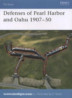 Williford, G./Taylor, C. (Illustr.) : Défenses de Pearl Harbor et Oahu 1907-50 