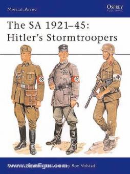 Littlejohn, D./Volstad, R. (Illustr.): The SA 1921-45: Hitler's Stormtroopers 