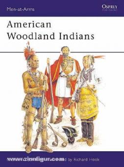 Johnson, M. G./Hook, R. (Illustr.): The American Woodland Indians 