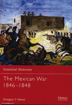 Meed, D. V. : Histoires essentielles. La guerre du Mexique 1846-1848 