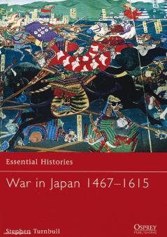 Turnbull, S. : Histoires essentielles. La guerre au Japon 1467-1615 