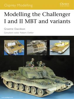 Davidson, G./Johnston, P. : Modélisation du Challenger I et II MBT et variantes 