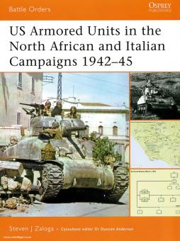 Zaloga, S. J.: US Armored Units in the North African and Italian Campaigns 1942-43 