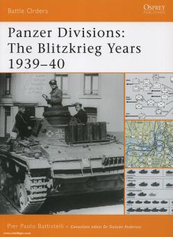 Battistelli, P. P.: Panzer Divisions: The Blitzkrieg Years 1930-40 