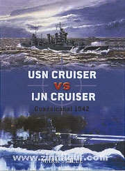 Stille, M./Wright, P. (Illustr.)/Gerrard, H. (Illustr.) : USN Cruiser vs IJN Cruiser Guadalcanal 1942 