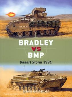 Guardia, M./Gilliland, A. (Illustr.)/Shumate, J. (Illustr.) : Bradley contre BMP. Tempête du désert 1991 