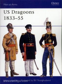 Langellier, J./Younghusband, B. (Illustr.): US Dragoons 1833-55 
