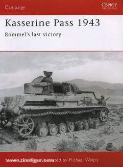 Zaloga, S. J./Welply, M. (Illuszt.): Kasserine Pass 1943. Americas bloodiest African debut 