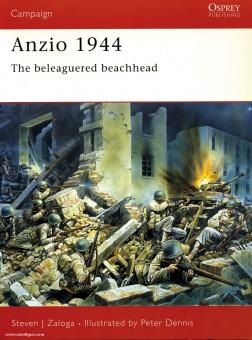 Zaloga, S. J./Dennis, P. (Illustr.) : Anzio 1944. la bataille de Beachhead Beleaguered US VI Corps beachhead 