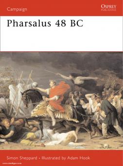 Sheppard, S./Hook, A. (Illustr.) : Pharsale 48 BC. César et Pompée - Le choc des titans 