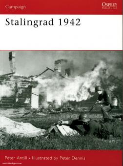 Antill, P./Dennis, P. (Illustr.): Stalingrad 1942 