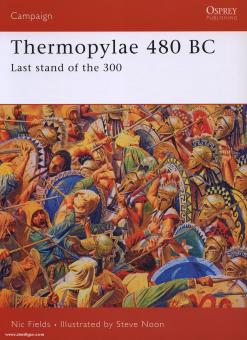 Fields, N./Noon, S. (ill.) : Thermopylae 480 BC. Dernier état des 300 