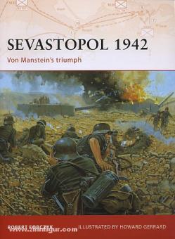 Froczyk, R./Gerrard, H. (Illustr.): Sevastopol 1942. Von Manstein's triumph 
