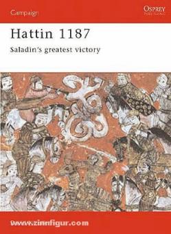 Nicolle, D.: Hattin 1187. Saladins greatest victory 