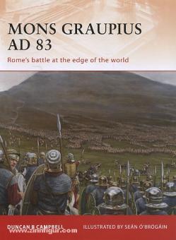 Campbell, D. B./O'Brogain, S. (Illustr.): Mons Graupius AD 83. Rome's battle at the edge of the world 