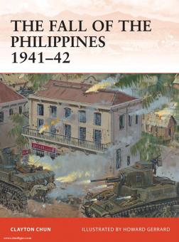 Chun, C./Gerrard, H. (Illustr.): The Philippines 1941-42 