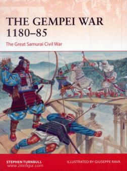 Turnbull, S./Raqva, G. (ill.) : La guerre de Gempei 1180-85. La grande guerre civile des samouraïs 