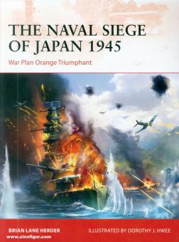 Herder, Brian Lane/Hwee, Dorothee (Illustr.) : La victoire navale du Japon en 1945 : le plan de guerre orange triomphant 