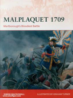 MacDowall, Simon/Turner, Graham (ill.) : Malplaquet 1709. La bataille la plus sanglante de Marlborough 