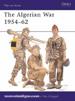Windrow, M./Chappell, M. (Illustr.) : Guerre d'Algérie 1954-62 