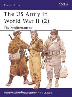 Henry, M./Chappell, M. (Illustr.) : US Army in World War II. 2ème partie : La Méditerranée 