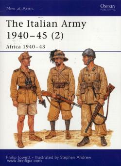 Jowett, P./Andrew, S. : The Italian Army 1940-45. 2e partie : Afrique 1940-43 