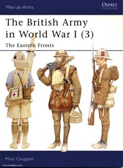 Chappell, M.: The British Army in World War I Teil 3: The Eastern Fronts 